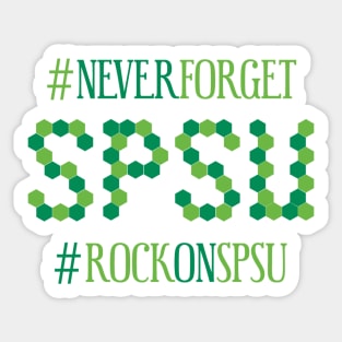 Never Forget SPSU Sticker